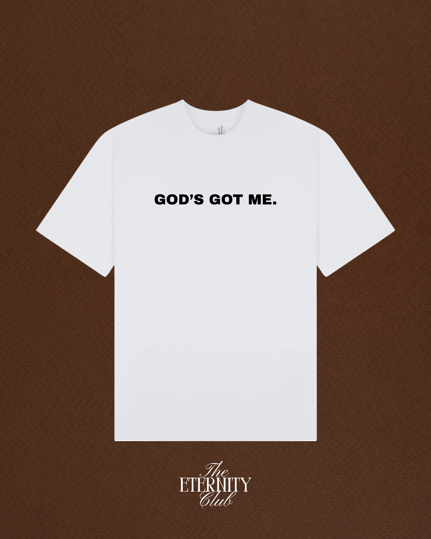 GOD'S GOT ME / YOU - Oversized Tee