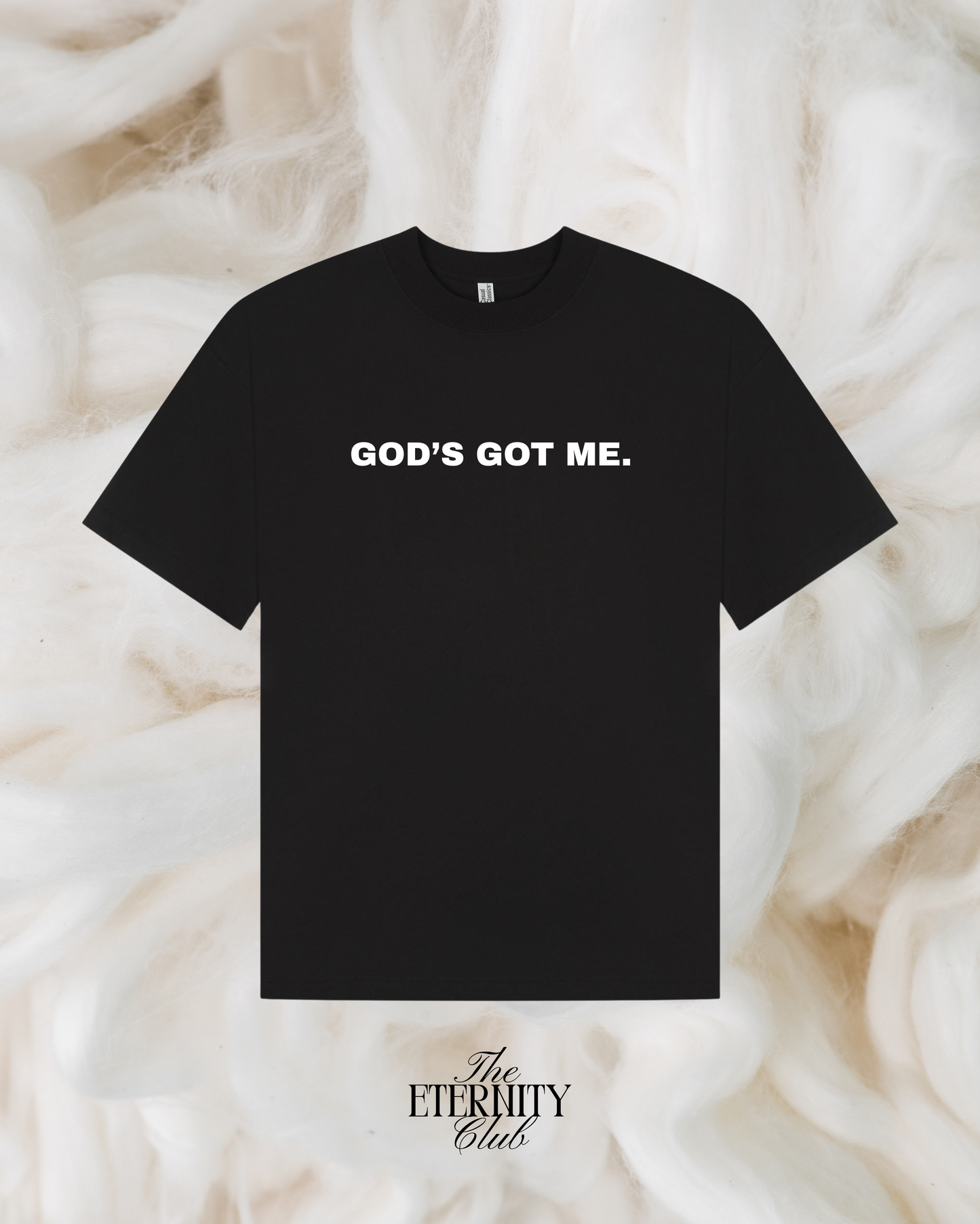 GOD'S GOT ME / YOU - Oversized Tee